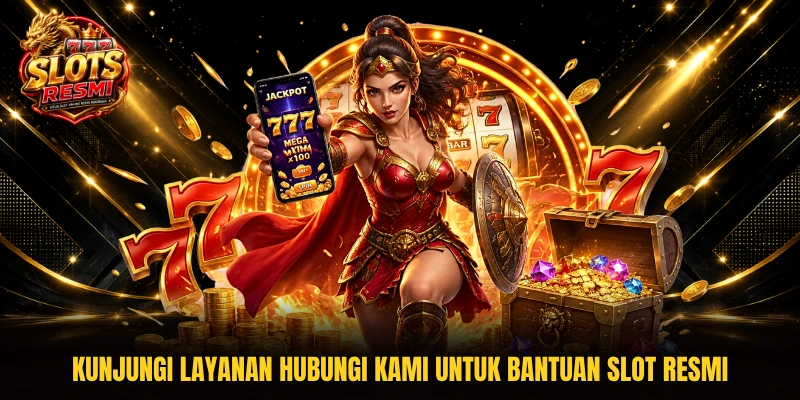 Kunjungi layanan hubungi kami untuk bantuan slot resmi